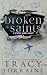 Broken Saint: Discreet Edition (Seattle Saints Alternate Editions)