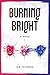 Burning Bright