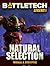 BattleTech Legends: Natural Selection