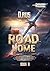 The Road Home (Play to Live, #9)