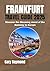 FRANKFURT TRAVEL GUIDE 2025...