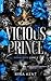 Vicious Prince (Royal Elite #5)