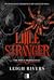Little Stranger (The Web of Silence Duet, #1)