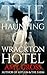 The Haunting of Wrackton Hotel (The Ghosts of Rose Radcliffe #6)
