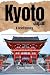 Kyoto, Japan: A Brief History