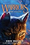 Fire and Ice by Erin Hunter Fire and Ice by Erin Hunter