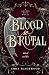Blood So Brutal (Golden City #2)
