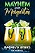 Mayhem and Margaritas: Rach...