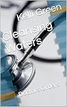 Cleansing Waters: Doctor's Orders