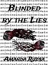 Blinded by the Lies