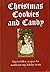 Christmas Cookies and Candy