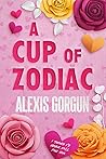 Book cover for A Cup of Zodiac (A Cup of #1)