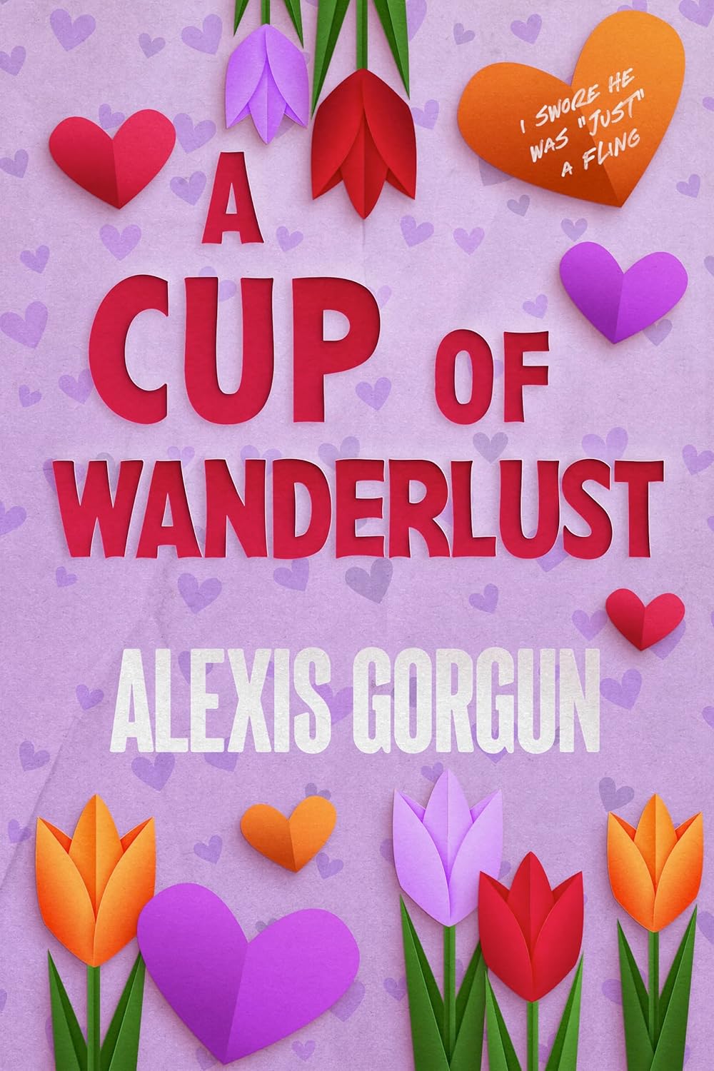 A Cup of Wanderlust (Kindle Edition)