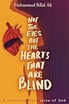 Not The Eyes But The Hearts That Are Blind: A Conscious Exploration Of God