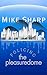 Policing the Pleasuredome by Mike Sharp