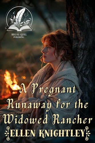 A Pregnant Runaway for the Widowed Rancher: A Historical Western Romance Novel (Brave Hearts of the Frontier)