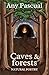 Caves and forests: Natural ...