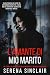 L’Amante Di Mio Marito: Un ...