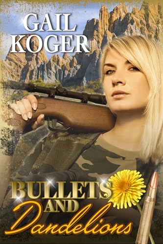 Bullets and Dandelions (Deputy Gemma Stone, #0.5)