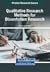 Qualitative Research Methods for Dissertation Research (Premier Research Source)