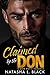 Claimed by the Don by Natasha L. Black