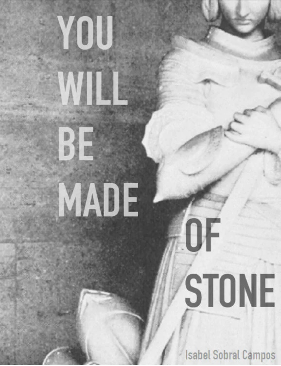 You Will Be Made of Stone