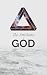 The Attributes of God: Modernized and Abridged for Today's Reader