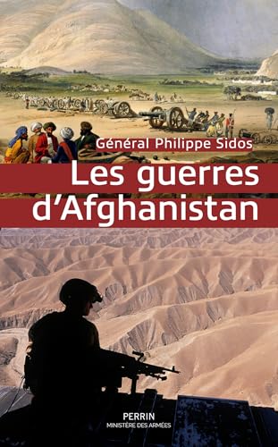 Histoire des guerres d'Afghanistan (French Edition)