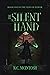 The Silent Hand