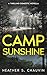 Camp Sunshine: A Thrilling ...