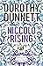 Niccolo Rising by Dorothy Dunnett
