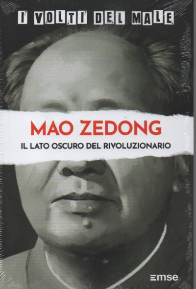 Mao Zedong. Il lato oscuro del rivoluzionario (Paperback)