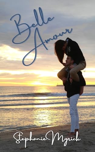 Belle Amour (Kindle Edition)