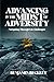 ADVANCING IN THE MIDST OF ADVERSITY by Benjamin Beckley