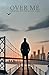Over Me: Memoirs of a Separated Man