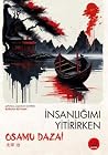 İnsanlığımı Yitir...