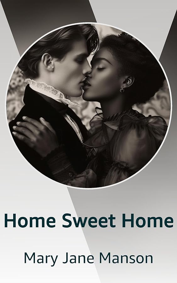 Home Sweet Home (Kindle Edition)