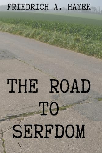 The Road to Serfdom