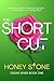 The Shortcut by Honey Stone The Shortcut by Honey Stone