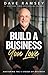 Build a Business You Love: ...