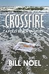 Crossfire: A Foll...
