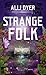 Strange Folk (Sterling Mystery Series)