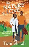 The Nature of Love (Love in the Spotlight)