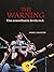 The Warning - Una straordinaria favola rock (Italian Edition)