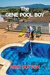 The Gene Pool Boy