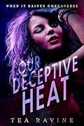 Our Deceptive Heat