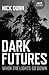 Dark Futures: When the Lights Go Down