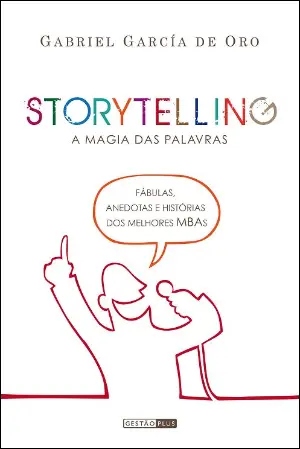 Storytelling – A Magia das Palavras