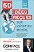 50 idées reçues sur l'état du monde: Mondialisation, guerre en Ukraine, conflits au Proche-Orient, duel Chine/États-Unis (French Edition)