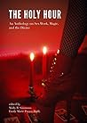 The Holy Hour: An...